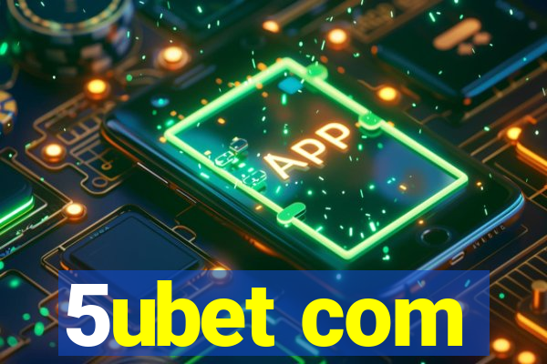 5ubet com